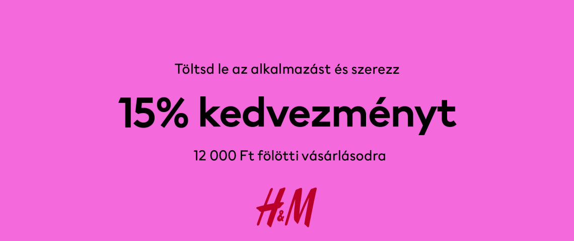 H&M ➤ 15% kedvezmény